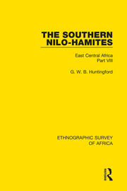 The Southern Nilo-Hamites: East Central Africa Part VIII book cover