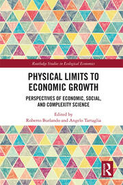 Physical Limits to Economic Growth: Perspectives of Economic, Social, and Complexity Science book cover