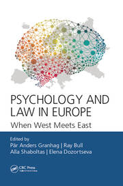 Psychology and Law in Europe: When West Meets East book cover
