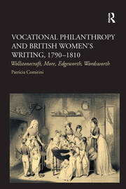 Vocational Philanthropy and British Women's Writing, 1790�1810: Wollstonecraft, More, Edgeworth, Wordsworth book cover