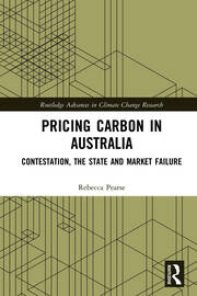 Pricing Carbon in Australia: Contestation, the State and Market Failure book cover