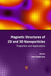 Magnetic Structures of 2D and 3D Nanoparticles: Properties and Applications book cover