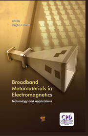 Broadband Metamaterials in Electromagnetics: Technology and Applications book cover