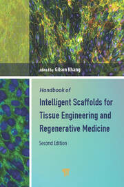 Handbook of Intelligent Scaffolds for Tissue Engineering and Regenerative Medicine book cover