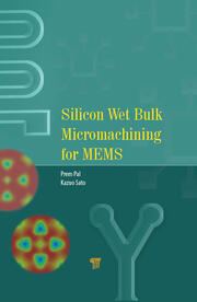 Silicon Wet Bulk Micromachining for MEMS book cover