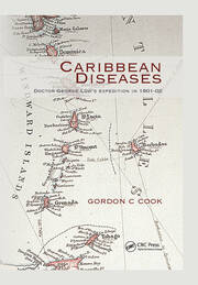 Caribbean Diseases: Doctor George Low's Expedition in 1901-02 book cover
