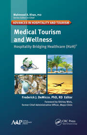 Medical Tourism and Wellness: Hospitality Bridging Healthcare (H2H) book cover