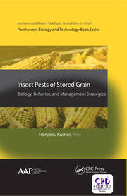 Insect Pests of Stored Grain: Biology, Behavior, and Management Strategies book cover