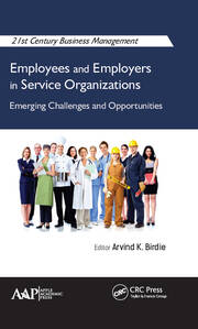 Employees and Employers in Service Organizations: Emerging Challenges and Opportunities book cover