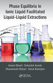 Phase Equilibria in Ionic Liquid Facilitated Liquid-Liquid Extractions book cover