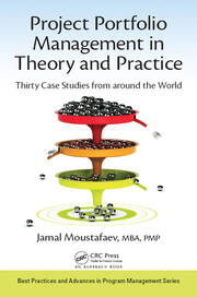 Project Portfolio Management in Theory and Practice: Thirty Case Studies from around the World book cover
