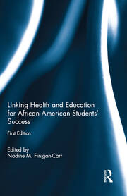 Linking Health and Education for African American Students' Success book cover