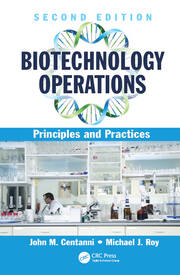 Biotechnology Operations: Principles and Practices, Second Edition book cover