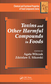 Toxins and Other Harmful Compounds in Foods book cover