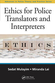 Ethics for Police Translators and Interpreters book cover