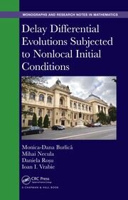 Delay Differential Evolutions Subjected to Nonlocal Initial Conditions book cover