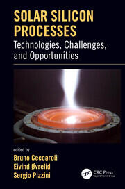 Solar Silicon Processes: Technologies, Challenges, and Opportunities book cover