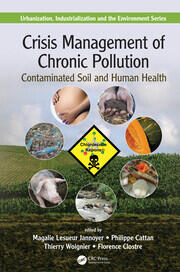 Crisis Management of Chronic Pollution: Contaminated Soil and Human Health book cover
