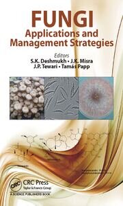 Fungi: Applications and Management Strategies book cover