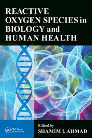 Reactive Oxygen Species in Biology and Human Health book cover