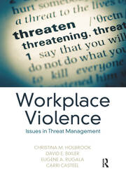 Workplace Violence: Issues in Threat Management book cover