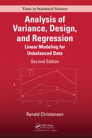 Analysis of Variance, Design, and Regression: Linear Modeling for Unbalanced Data, Second Edition book cover