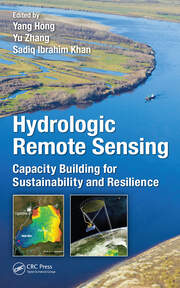 Hydrologic Remote Sensing: Capacity Building for Sustainability and Resilience book cover