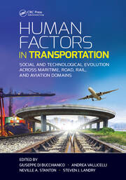Human Factors in Transportation: Social and Technological Evolution Across Maritime, Road, Rail, and Aviation Domains book cover