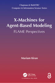 X-Machines for Agent-Based Modeling: FLAME Perspectives book cover