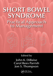 Short Bowel Syndrome: Practical Approach to Management book cover