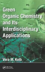 Green Organic Chemistry and its Interdisciplinary Applications book cover