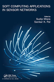 Soft Computing Applications in Sensor Networks book cover