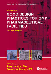 Good Design Practices for GMP Pharmaceutical Facilities book cover