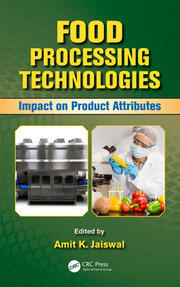 Food Processing Technologies: Impact on Product Attributes book cover