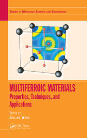 Multiferroic Materials: Properties, Techniques, and Applications book cover