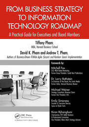 From Business Strategy to Information Technology Roadmap: A Practical Guide for Executives and Board Members book cover