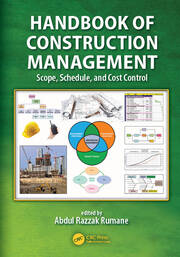 Handbook of Construction Management: Scope, Schedule, and Cost Control book cover