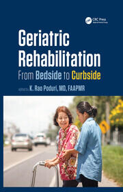 Geriatric Rehabilitation: From Bedside to Curbside book cover