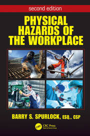 Physical Hazards of the Workplace book cover