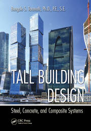 Tall Building Design: Steel, Concrete, and Composite Systems book cover