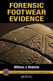 Forensic Footwear Evidence: Detection, Recovery and Examination, SECOND EDITION book cover