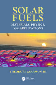 Solar Fuels: Materials, Physics, and Applications book cover