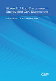 Green Building, Environment, Energy and Civil Engineering: Proceedings of the 2016 International Conference on Green Building, Materials and Civil Engineering (GBMCE 2016), April 26-27 2016, Hong Kong, P.R. China book cover