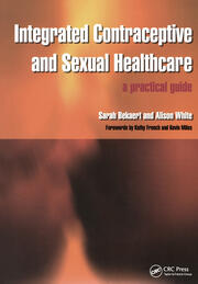 Integrated Contraceptive and Sexual Healthcare: A Practical Guide book cover