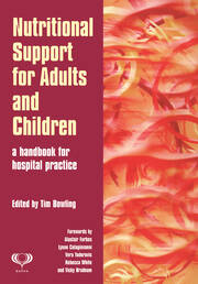 Nutritional Support for Adults and Children: A Handbook for Hospital Practice book cover