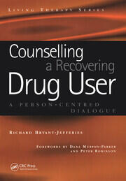 Counselling a Recovering Drug User: A Person-Centered Dialogue book cover