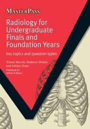 Radiology for Undergraduate Finals and Foundation Years: Key Topics and Question Types book cover