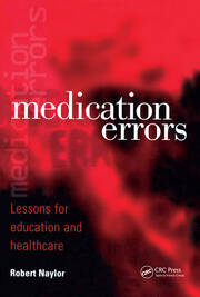 Medication Errors: Lessons for Education and Healthcare book cover