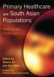 Primary Healthcare and South Asian Populations: Meeting the Challenges book cover