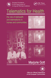 Telematics for Health: The Role of Telehealth and Telemedicine in Homes and Communities book cover